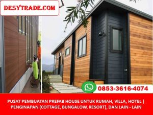 085336164074 Pembuatan Prefab House Rumah Villa Hotel Penginapan (Cottage Bungalow Resort)